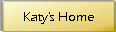 Katy's Home